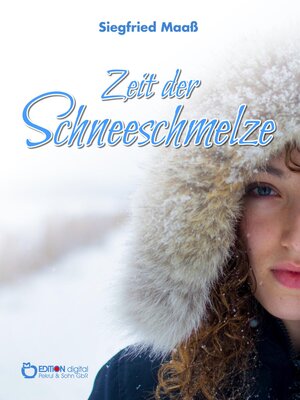 cover image of Zeit der Schneeschmelze